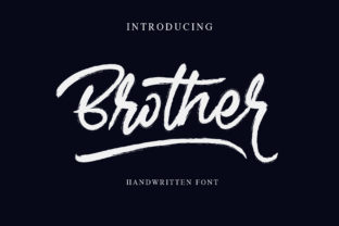 Brother Font: A Classy Handwritten Typeface for Business