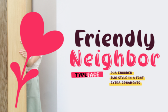 Friendly Neighbor Font: A Playful Typeface for Professional Branding